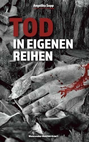 Sopp, Sopp Angelika Tod in eigenen Reihen: Ein Wintersruh-Krimi