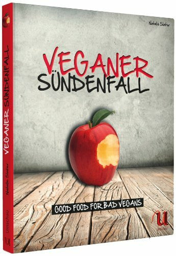 Natalie Slater Abgefahrn Vegan - Good Food for Bad Vegans