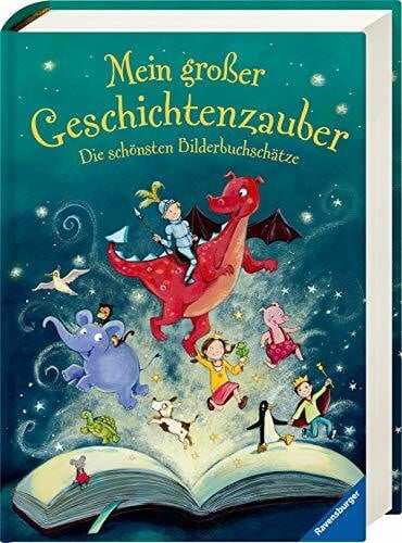 Mein großer Geschichtenzauber: Die schönsten Bilderbuchschätze: Die schönsten Bilderbuchschätze. 8 Bilderbücher