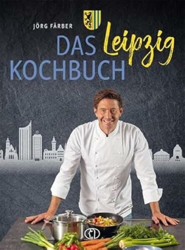 Färber, Jörg Das Leipzig-Kochbuch