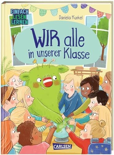 Korda, Steffi WIR alle in unserer Klasse: Einfach Lesen Lernen | Erstlesebuch für Jungen und Mädchen ab 5 Jahren über Diversität, Inklusion und Klassengemeinschaft (Das kleine WIR, Band 2)