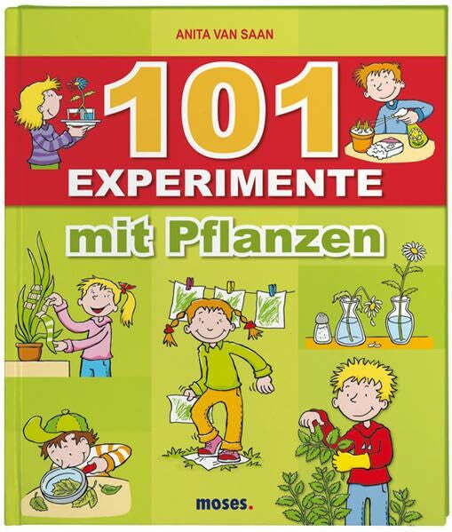 Saan, Anita van 101 Experimente mit Pflanzen