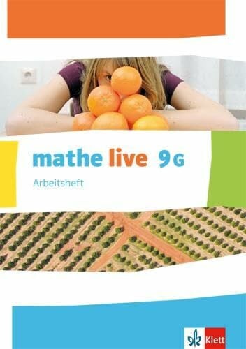Klett mathe live 9G: Arbeitsheft mit Lösungsheft Klasse 9 (G-Kurs) (mathe live. Bundesausgabe ab 2014)