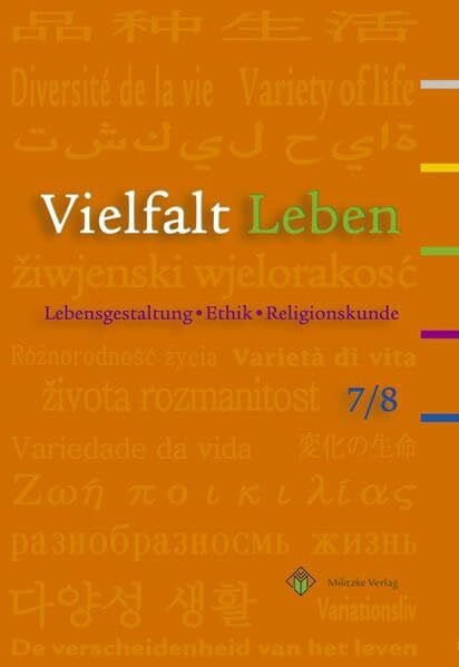 Eisenschmidt, Helge Vielfalt Leben: Lebensgestaltung - Ethik - Religionskunde. Lehrbuch