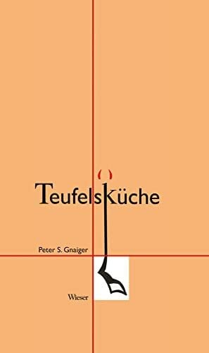 Gnaiger, Peter Teufelsküche