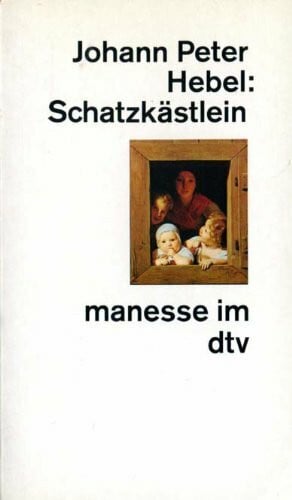 Stauber, C. Schatzkästlein des rheinischen Hausfreundes: Herausgegeben von Werner Weber. Holzschnitte von C.Stauber – und C.H. Schmolze (manesse im dtv)