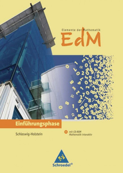 Griesel, Heinz Elemente der Mathematik SII - Ausgabe 2012 für Schleswig-Holstein: Schülerband Einführungsphase mit CD-ROM