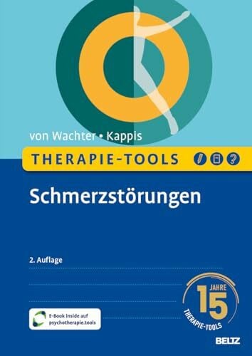 Kappis, Bernd Therapie-Tools Schmerzstörungen: Mit E-Book inside und Arbeitsmaterial (Beltz Therapie-Tools)