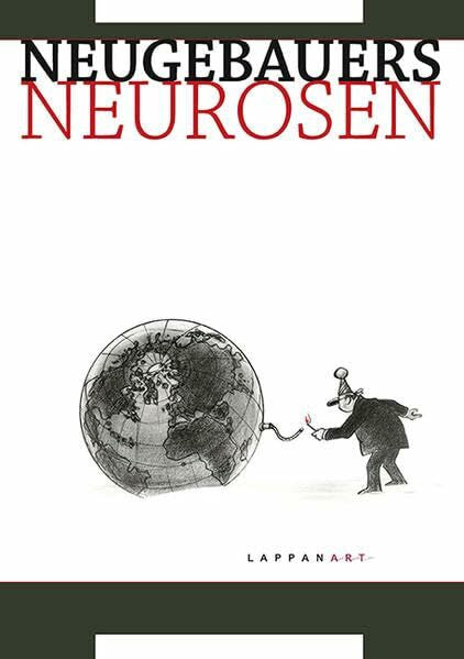 Neugebauer, Peter Neugebauers Neurosen