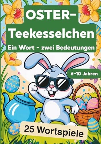 Bloomberg, Emma OSTER - Teekesselchen: Rätselbuch mit 25 Wortspielen für Grundschulkinder von 6–10 Jahren
