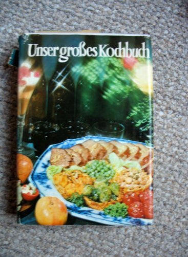 Enderlein, Hanna Unser großes Kochbuch: Vom Frühstück bis zum Abendbrot