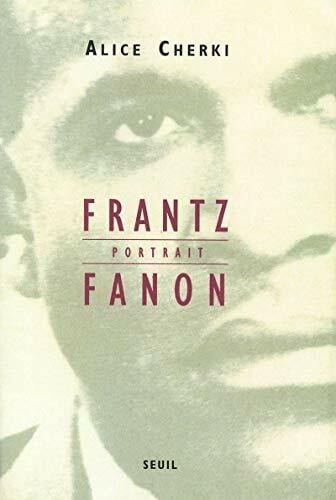 Cherki, Alice Frantz Fanon, portrait