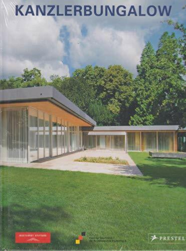 Stiftung Haus der Geschichte der Kanzlerbungalow: Herausgeber: Stiftung Haus der Geschichte der Wüstenrot Stiftung, Ludwigsburg