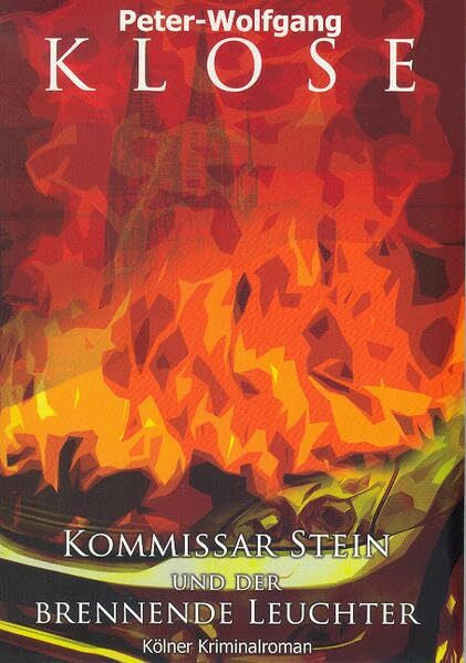 Klose, Peter-Wolfgang Kommissar Stein und der brennende Leuchter