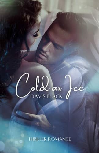 Black, Davis Cold as Ice: Antoine und Minou