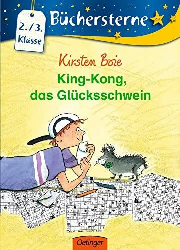 Brix, Silke King-Kong, das Glücksschwein: Büchersterne. 2./3. Klasse