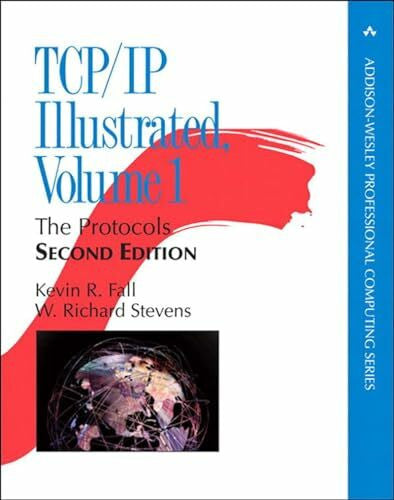 Stevens, W. Richard TCP/IP Illustrated: The Protocols, Volume 1 (Addison-Wesley Professional Computing Series, Band 1)