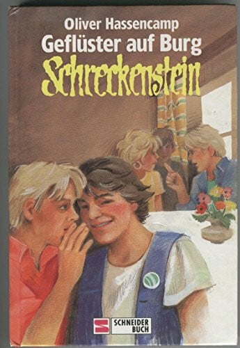 Oliver Hassencamp Geflüster auf Burg Schreckenstein. Bd. 27