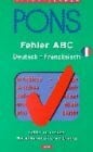 Nickolaus, Günter Fehler ABC, Deutsch-Französisch, neue Rechtschreibung
