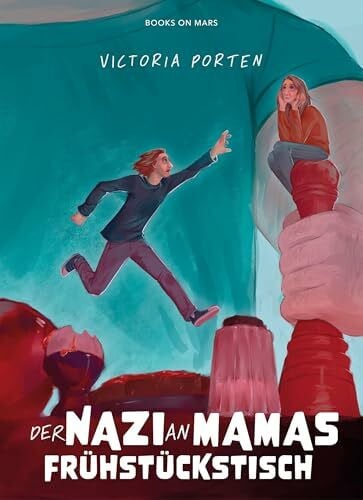 Porten, Victoria Der Nazi an Mamas Frühstückstisch