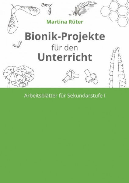 Brandes, Wibke Bionik-Projekte für den Unterricht: Arbeitsblätter für Sekundarstufe I