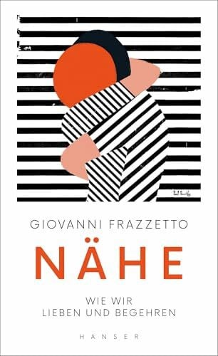 Junghanns, Nele Nähe: Wie wir lieben und begehren