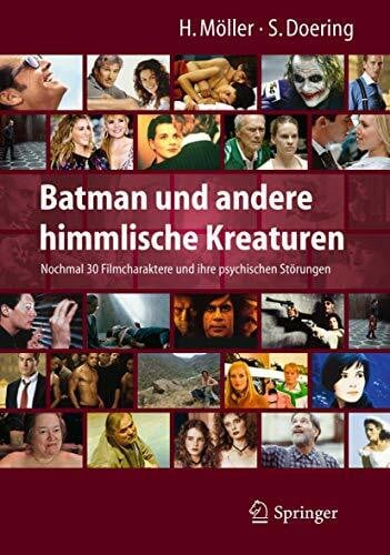 Stephan Doering Batman und andere himmlische Kreaturen - Nochmal 30 Filmcharaktere und ihre psychischen Störungen