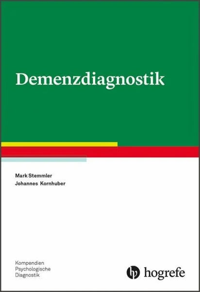 Kornhuber, Johannes Demenzdiagnostik (Kompendien Psychologische Diagnostik)