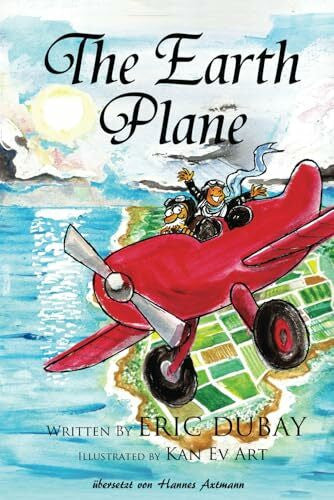 Axtmann, Hannes The Earth Plane: deutsche Übersetzung