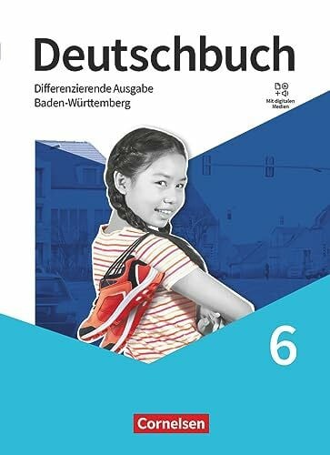 Valentin, Katharina Deutschbuch - Sprach- und Lesebuch - Differenzierende Ausgabe Baden-Württemberg 2024 - 6. Schuljahr: Schulbuch - Mit digitalen Medien (Deutschbuch, ... Ausgabe Baden-Württemberg 2024, 6. Schuljahr)