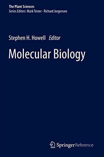 Howell, Stephen H. Molecular Biology (The Plant Sciences, 2, Band 2)