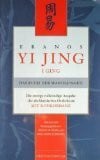 Schneider, Hansjakob Yi Jing (I Ging): Das Buch der Wandlungen. Die einzige vollständige Ausgabe der altchinesischen Orakeltexte mit Konkordanz