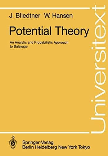 Bliedtner, Jürgen Potential Theory: An Analytic and Probabilistic Approach to Balayage (Universitext)