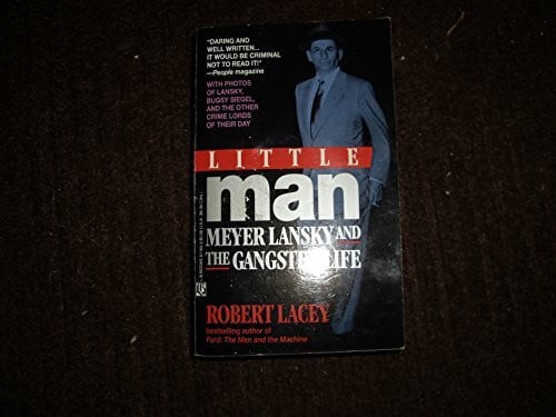 Lacey, Robert Little Man: Meyer Lansky and the Gangster Life