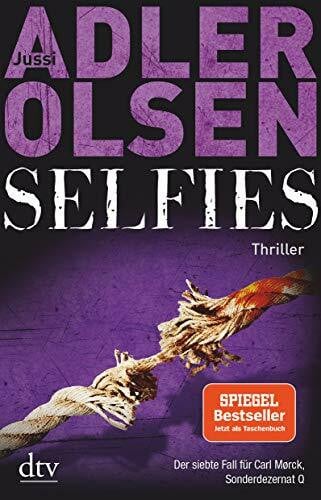 Thiess, Hannes Selfies: Der siebte Fall für Carl Mørck, Sonderdezernat Q – Thriller (Carl-Mørck-Reihe, Band 7)