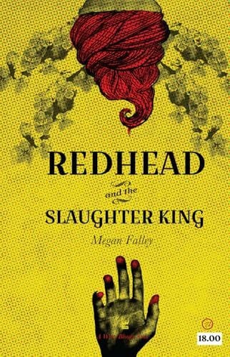 Falley, Megan Redhead and the Slaughter King: A Collection of Poetry
