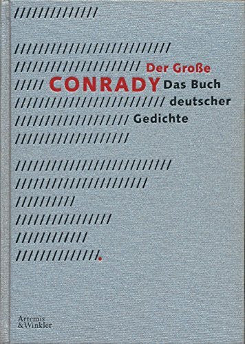 Conrady, Karl Otto Der große Conrady: Das Buch deutscher Gedichte