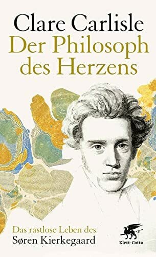 Schmid, Sigrid Der Philosoph des Herzens: Das rastlose Leben des Sören Kierkegaard