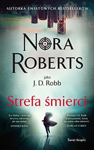 Roberts, Nora Strefa śmierci