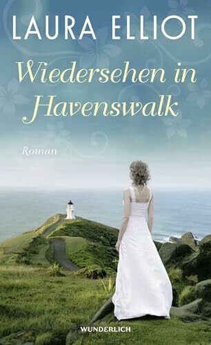 Elliot, Laura Wiedersehen in Havenswalk: Roman