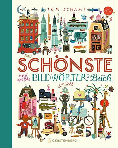 Schamp, Tom Das schönste und größte Bildwörterbuch der Welt
