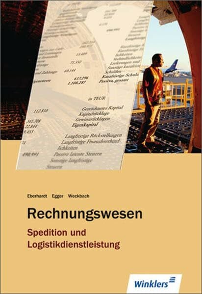 Egger, Norbert Spedition und Logistikdienstleistung: Rechnungswesen: Schülerband