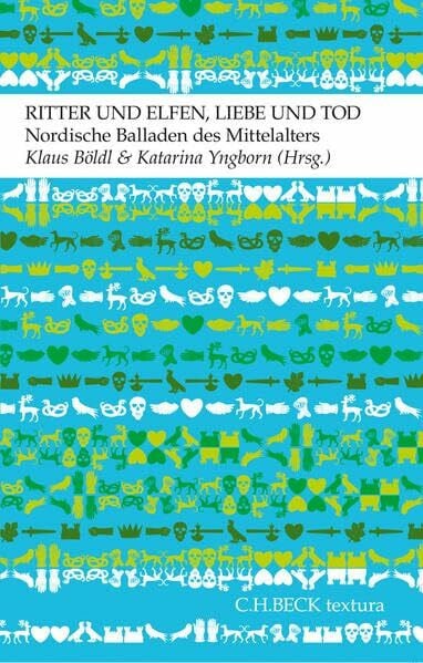 Yngborn, Katarina Ritter und Elfen, Liebe und Tod: Nordische Balladen des Mittelalters (textura)