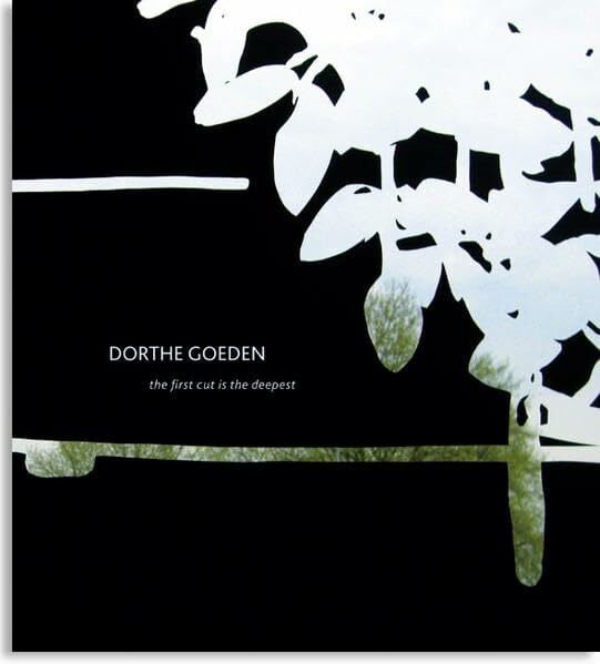 Goeden, Dorthe Dorthe Goeden - the first cut is the deepest