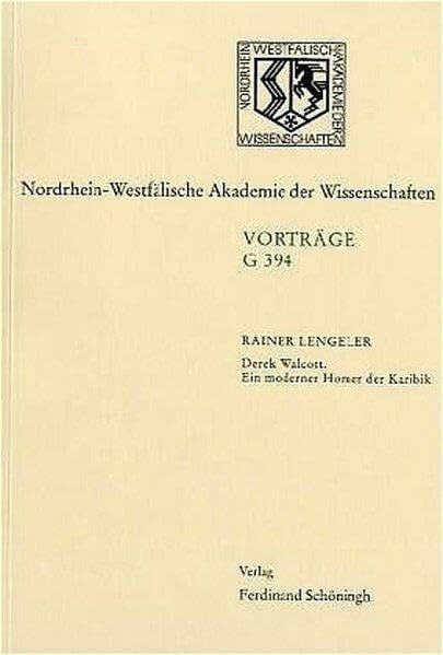 Lengeler, Rainer Derek Walcott. Ein moderner Homer der Karibik
