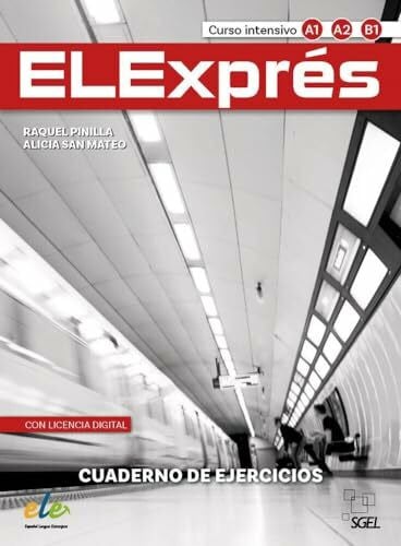 San Mateo, Alicia ELExprés – Tercera edición: Curso intensivo / Arbeitsbuch+ Digitale Ausgabe (ELExprés – Nueva Edición)