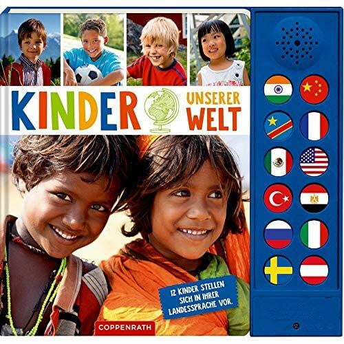 Schultze, Miriam Kinder unserer Welt: 12 Kinder stellen sich in ihrer Landessprache vor