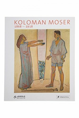 Leopold Museum Koloman Moser 1868-1918.