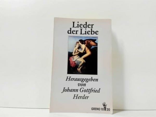 Gottfried, J Lieder der Liebe: Die ältesten und schönsten aus Morgenlande