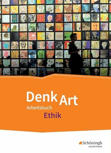 Senger, Nicola DenkArt - Arbeitsbuch Ethik für die gymnasiale Oberstufe: Schulbuch